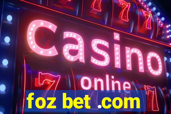 foz bet .com